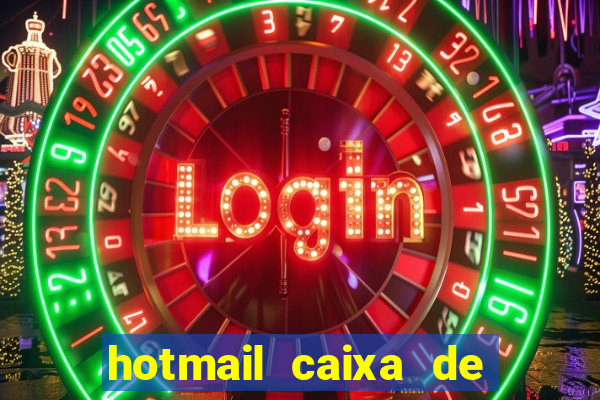 hotmail caixa de entrada entrar